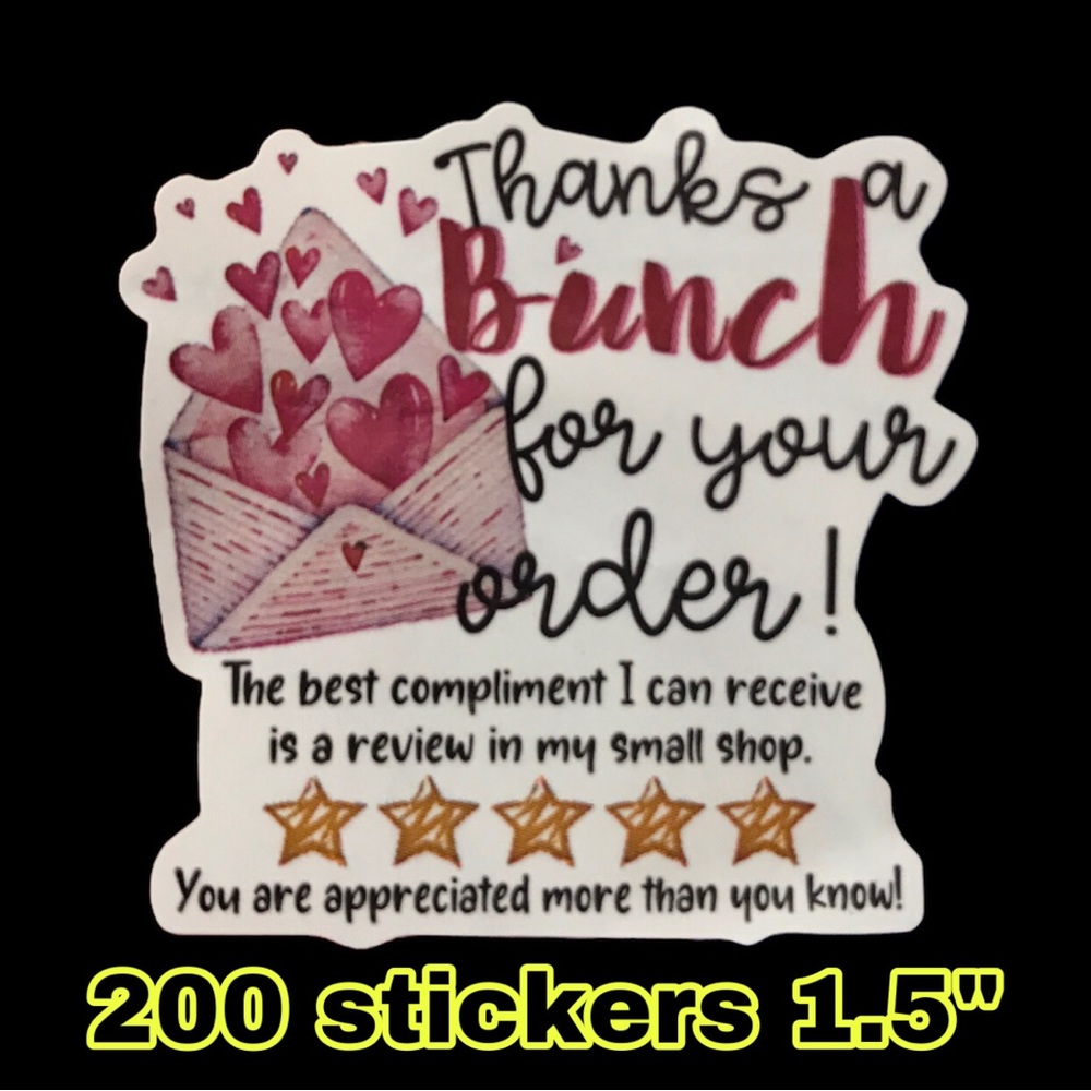 200 thanks a bunch thank you stickers 1.5”